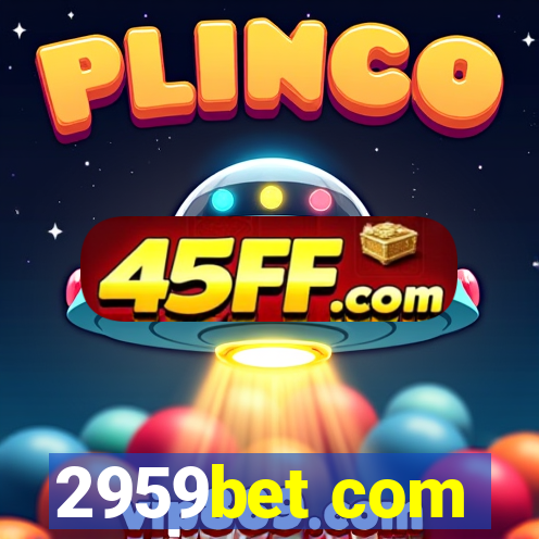 2959bet com